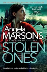 Stolen Ones: A totally jaw-dropping and addictive crime thriller
