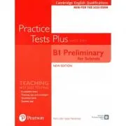 Cambridge English Qualifications, B1 Preliminary for Schools Practice Tests Plus, Student's Book with key