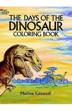 The Days of the Dinosaur Coloring Book