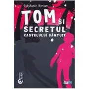 Tom si secretul castelului bantuit. Editie bilingva, romana-engleza