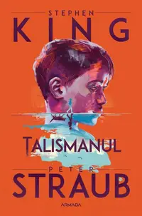 Talismanul (Vol. 1) - Hardcover - Peter Straub, Stephen King