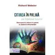 Citirea in palma pe intelesul tuturor