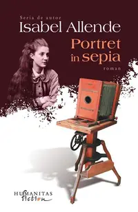 Portret în sepia - Paperback brosat - Isabel Allende