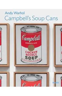 Andy Warhol: Campbell's Soup Cans: Moma One on One Series