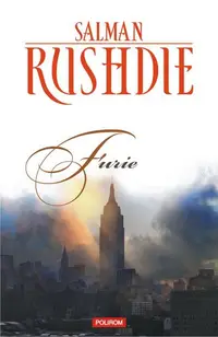 Furie - Paperback brosat - Salman Rushdie