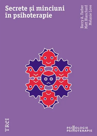 Secrete și minciuni în psihoterapie - Paperback brosat