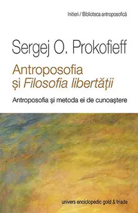 Antroposofia si filosofia libertatii