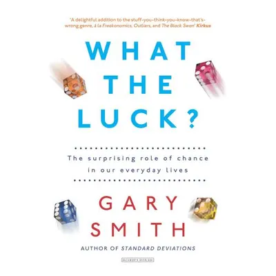 What the Luck?, Gary Smith