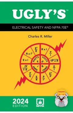 Ugly&' S Electrical Safety and Nfpa 70e, 2024 Edition