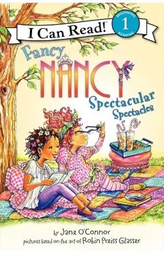 Fancy Nancy: Spectacular Spectacles