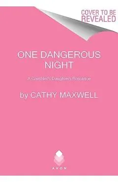 One Dangerous Night: A Gambler's Daughters Romance