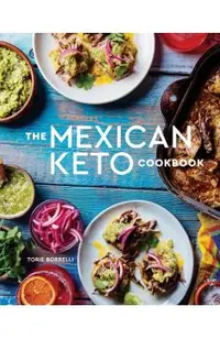 Mexican Keto Cookbook