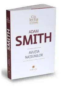 Avuţia naţiunilor - Paperback brosat - Adam Smith