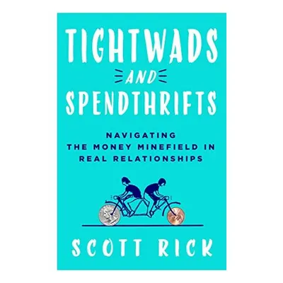 Tightwads and Spendthrifts