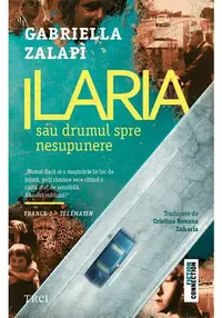 Ilaria sau drumul spre nesupunere