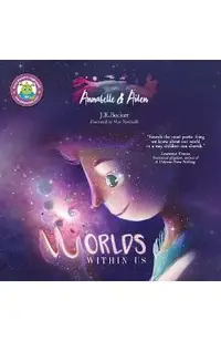 Annabelle & Aiden: Worlds Within Us