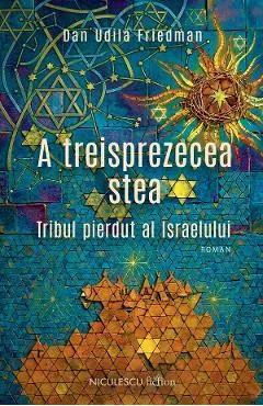 A treisprezecea stea. Tribul pierdut al Israelului