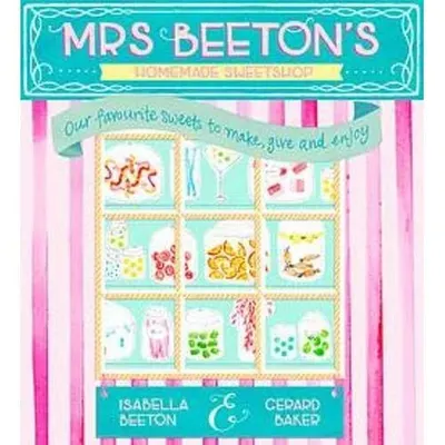Mrs Beeton's Homemade Sweetshop
