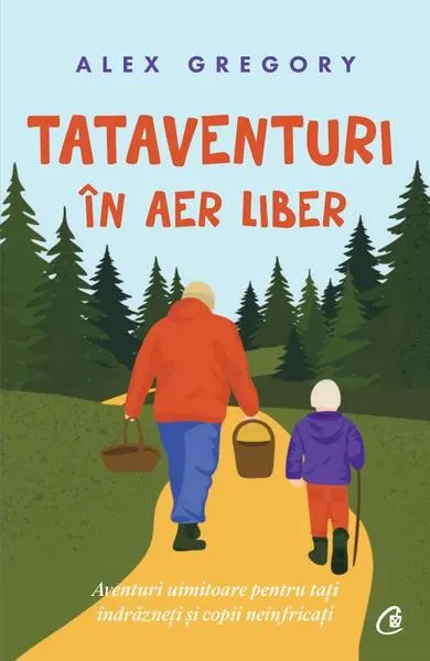 TATAVENTURI în aer liber - Paperback brosat - Alex Gregory