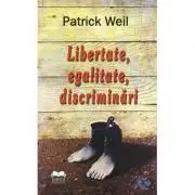Libertate, egalitate, discriminari