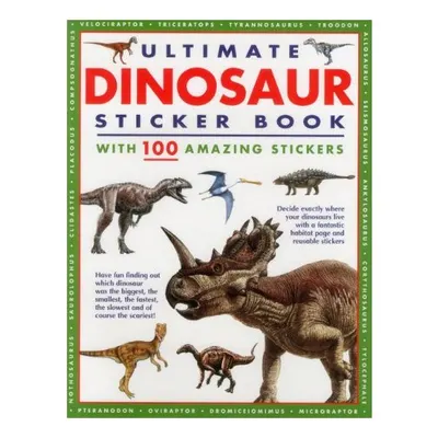 Ultimate Dinosaur Sticker Book
