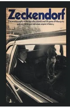 Zeckendorf: The autobiograpy of the man who played a real-life game of Monopoly and won the largest real estate empire in history.