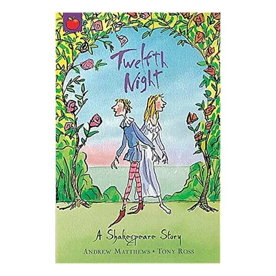 Twelfth Night (Orchard Classics)