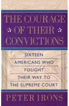 The Courage of Their Convictions
