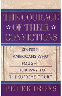 The Courage of Their Convictions