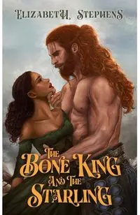 The Bone King and the Starling
