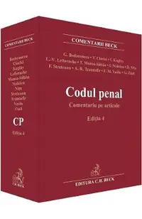 Codul penal. Comentariu pe articole Ed.4