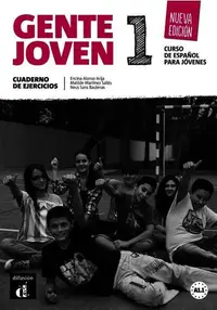 Gente Joven 1 - Cuaderno de ejercicios (A1.1) - Paperback brosat - Encina Alonso Arija, Matilde Mart, Neus Sans