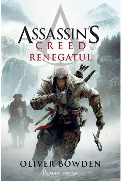Renegatul. Assassin's Creed (Vol. 5) - Hardcover - Oliver Bowden