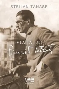 Viața lui Panait Istrati, cu autograf