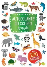 Autocolante cu sclipici. Animale - Paperback - ***