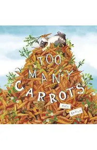 Too Many Carrots