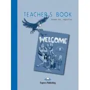 Curs limba engleza Welcome 1 Teacher's Book