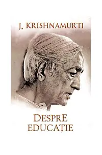 Despre educaţie - Paperback brosat - Jiddu Krishnamurti