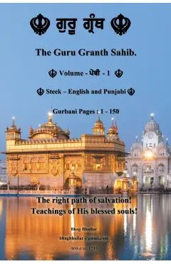 The Guru Granth Sahib (Volume - 1)
