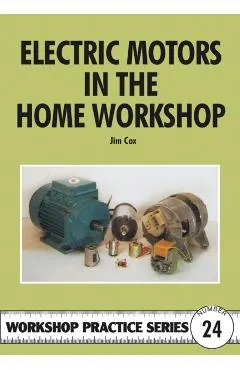 Electric Motors in the Home Workshop