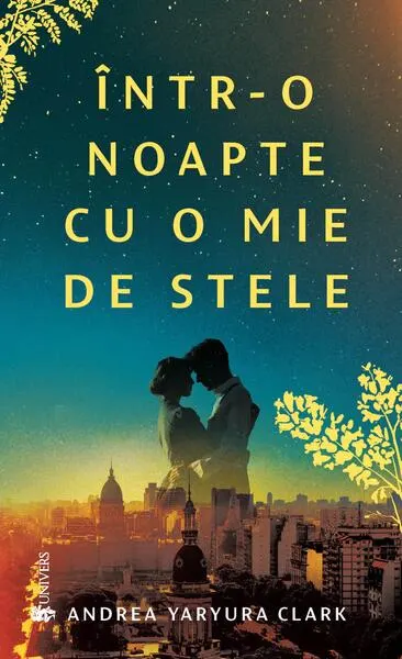 Într-o noapte cu o mie de stele - Paperback brosat - Andrea Yaryura Clark