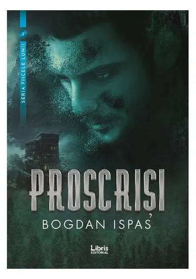 Proscriși - Paperback brosat - Bogdan Ispas