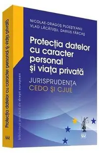 Protectia datelor cu caracter personal si viata privata