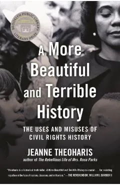 More Beautiful and Terrible History