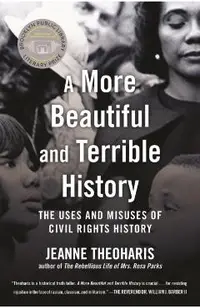 More Beautiful and Terrible History
