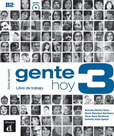 Gente Hoy 3. Libro de trabajo (B2) + CD - Paperback brosat - Antonio Vañó Aymat, Ernesto Martín Peris, Neus Sans Baulenas, Nuria Sanchez Quintana