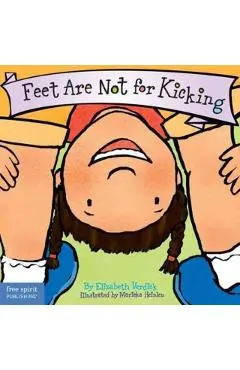 Feet Are Not for Kicking