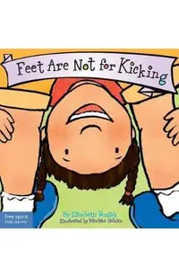 Feet Are Not for Kicking
