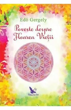 Poveste despre Floarea Vietii