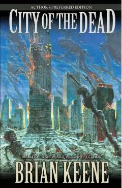 City of the Dead: Author's Preferred Edition